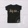 Black Tee Shirt with "BIG SIS" in Gold (Lil Sis, too) - Grace and Lucille